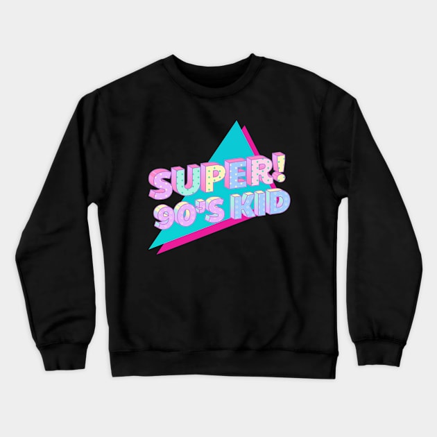 Super! 90's Kid Crewneck Sweatshirt by NICHE&NICHE